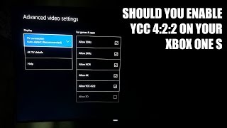 Xbox one S Full RGB and YCC 422 video options [upl. by Uolyram234]