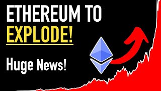 Ethereum To Explode  HUGE NEWS 💰💰💰 [upl. by Llerred194]