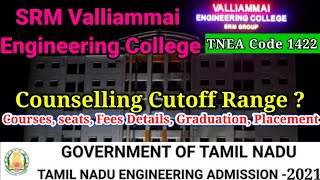 SRM Valliammai Engineering College Chennai Department wise TNEA cut off Range Anbarivu [upl. by Percival]