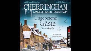 Matthew Costello  Cherringham  Weihnachtsfolge Ungebetene Gäste Komplettes Hörbuch [upl. by Emyaj61]