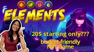 ELEMENTS  Play to Earn NFT for only 20  Budgetfriendly NFT Game [upl. by Weisburgh152]