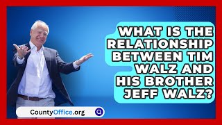 What Is the Relationship Between Tim Walz and His Brother Jeff Walz  CountyOfficeorg [upl. by Eahsram]