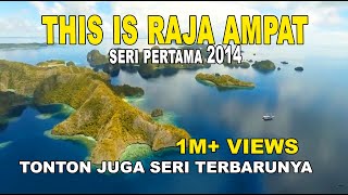 This is Raja Ampat  Papua Indonesia HD [upl. by Neela]