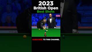 British Open 2023  Best Snooker Shots You Wont Miss Part 1 [upl. by Columbine]