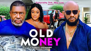 OLD MONEY Pt 2  Kanayo O Kanayo YUL Edochie Ugegbe Ajaelo Nigerian Movie 2024 Latest Full Movie [upl. by Boyer]