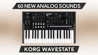 KORG WAVESTATE ♫ 60 Custom Sounds ► ANALOG ESSENTIALS [upl. by Gnaoh]