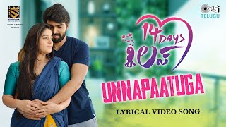 Unnapaatuga  Lyrical  14 Days Love  Manoj Chandini  Karunya  Kiran Venna  Romantic Song [upl. by Nehtanoj]