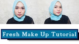 MAKE UP UNTUK BUKA PUASA  FRESH MAKE UP TUTORIAL [upl. by Anirtruc505]