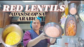 RED LENTILS  ADAS SA ARABIC  ADAS SUOP [upl. by Stormy]