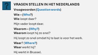 VRAGEN STELLEN IN HET NEDERLANDS  Vraagwoorden Question words [upl. by Serge]