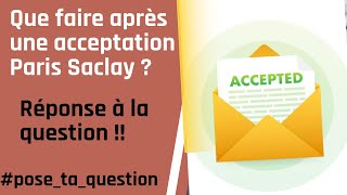 Acceptation Paris Saclay comment faire 🤯 [upl. by Cuthbert]