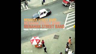 Menahan Street Band  Going The Distance [upl. by Neitsabes]