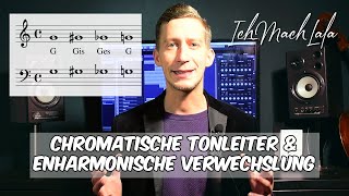 Enharmonische Verwechslung amp Chromatische Tonleiter Fundament für den Einstieg in die Musiktheorie [upl. by Elbas216]