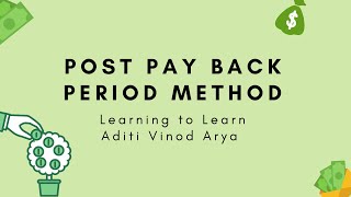 Post Pay back Period Method FM Part33 [upl. by Edvard112]