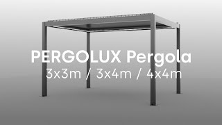 PERGOLUX  Pergola  Freestanding 3x3  3x4  4x4 Installation Video [upl. by Nylsej709]