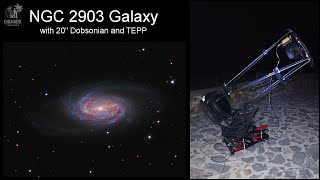 NGC 2903 Galaxy through 20quot Dobsonian telescope with TEPP [upl. by Saqaw814]