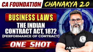 Business Laws The Indian Contract Act 1872 Unit 4  CA Foundation Chanakya 20 Batch 🔥 [upl. by Oluap]