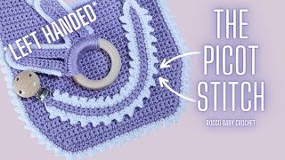 HOW TO CROCHET THE PICOT STITCH  LEFT HANDED TUTORIAL [upl. by Brocky]