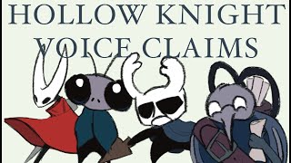 MY HOLLOW KNIGHT VOICE CLAIMS PT 1 [upl. by Risser]