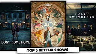 Top 5 MUSTWATCH Netflix Shows [upl. by Stanfield99]