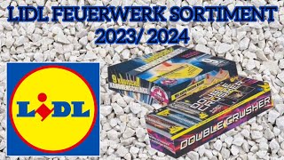 LIDL Feuerwerk das komplette Sortiment 20232024 [upl. by Millman]