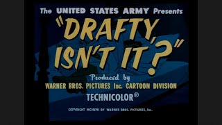 1957  Drafty Isnt It  Warner Brothers Propaganda Cartoon about the Draft [upl. by Dyoll]