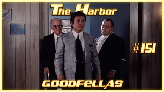 The Harbor 151  Goodfellas 1990 Dir Martin Scorsese [upl. by Lyj]