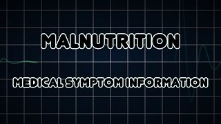 Malnutrition Medical Symptom [upl. by Alyl]