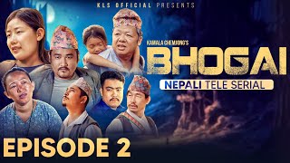 New Nepali Serial  Bhogai  Epi2  Kamala Chemjong  Dipsan  Yaseli  Mina  Lokendra  MK [upl. by Catlee]