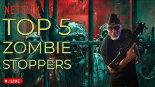 My Top 5 Zombie Stoppers [upl. by Royden]