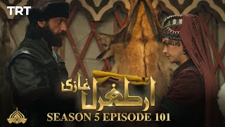 Ertugrul Ghazi Urdu  Episode 101  Season 5 [upl. by Kado]