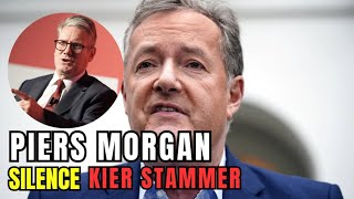 Just now Piers Morgan destroys Kier STAMMER and left him speechless I FEEL Sorry GB news [upl. by Corny]