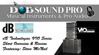 dB Technologies VIO Series Overview amp Review with Steve McNeil Mambo Sound [upl. by Gaston]