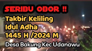 Pawai Takbiran Paling Meriah Dengan Seribu Obor  Idul Adha 1445 H2024 M [upl. by Indnahc]