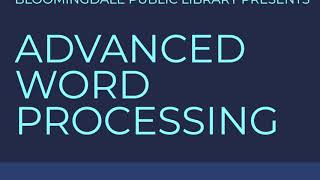 Advanced Word Processing [upl. by Sarette196]