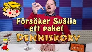 Försöker Svälja ett paket Dennis korv [upl. by Ailisab239]