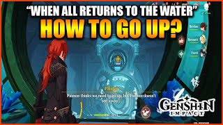 How to go up  When All Returns to the Water  Genshin Impact [upl. by Arturo]