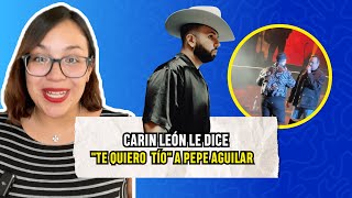 Carin León le dice quotTe quiero tíoquot a Pepe Aguilar [upl. by Eramal135]