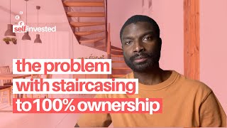 Why most shared owners will never staircase to 100 ownership  Help to Buy Shared Ownership [upl. by Dnalsor]