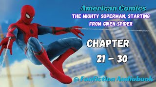 American Comics The Mighty Superman Starting From Gwen Spider Chapter 21  30 [upl. by Oilegor]