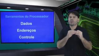 Processador e seus barramentos [upl. by Pihc681]