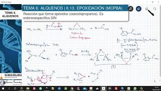 TEMA 6 ALQUENOS  613 EPOXIDACIÓN MCPBA [upl. by Horwitz]