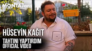 Hüseyin Kağıt  Tahtını Yaptırdım Official Video [upl. by Ahsineg]