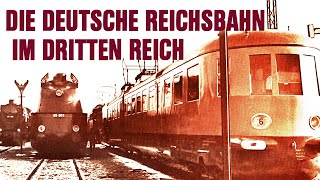 Die Deutsche Reichsbahn im Dritten Reich Originalaufnahmen  Komplette WW2Dokumentation  Deutsch [upl. by Adnohsirk767]