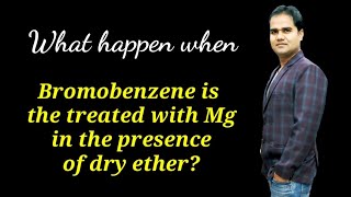 What happen when Bromobenzene is treated with Magnesium in the presence of dry ether SN Singh [upl. by Nwhas672]