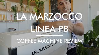 La Marzocco Linea PB review Using this machine in a cafe for 2 years All my thoughts good and bad [upl. by Merilyn]