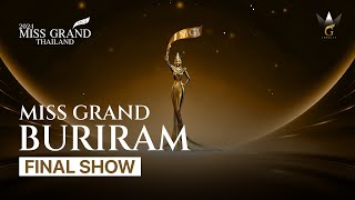 MISS GRAND BURIRAM 2024  FINAL SHOW [upl. by Talie]