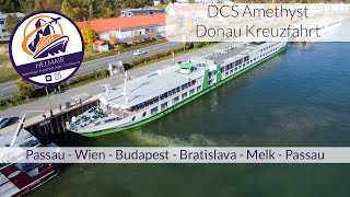 DCS Amethyst  Eine Donau Kreuzfahrt  Unser Reisefilm [upl. by Teagan]