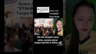 SUARA ASLI SYAHRINI TANPA MUSIK [upl. by Windsor]