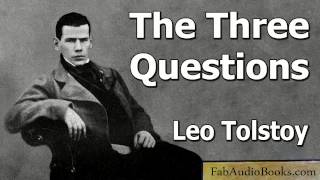 TOLSTOY  The Three Questions by Leo Tolstoy  Short story audiobook  FAB [upl. by Amero]